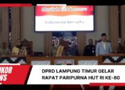 DPRD Lampung Timur Gelar Rapat Paripurna HUT RI Ke-80