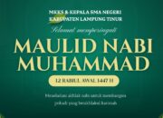 MKKS dan Kepala SMA se Lampung Timur: Selamat Memperingati Maulid Nabi 1447 H