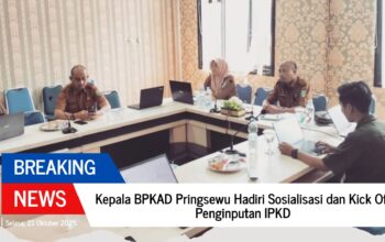 Kepala BPKAD Pringsewu Hadiri Sosialisasi dan Kick Off Penginputan IPKD Tahun 2024