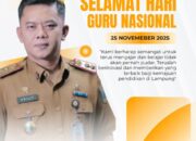 Sekda Way Kanan: Guru adalah Arsitek Masa Depan, Apresiasi Tinggi di Hari Guru Nasional 2025