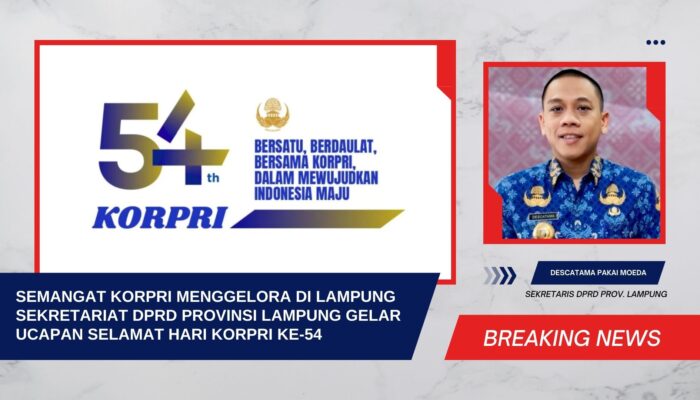 Semangat Korpri Menggelora di Lampung Sekretariat DPRD Provinsi Lampung Gelar Ucapan Selamat Hari Korpri ke-54