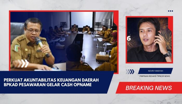 Perkuat Akuntabilitas Keuangan Daerah BPKAD Pesawaran Gelar Cash Opname