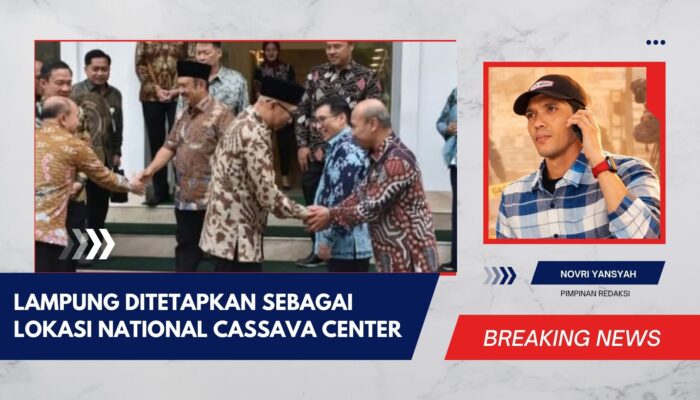 Lampung Ditetapkan sebagai Lokasi National Cassava Center