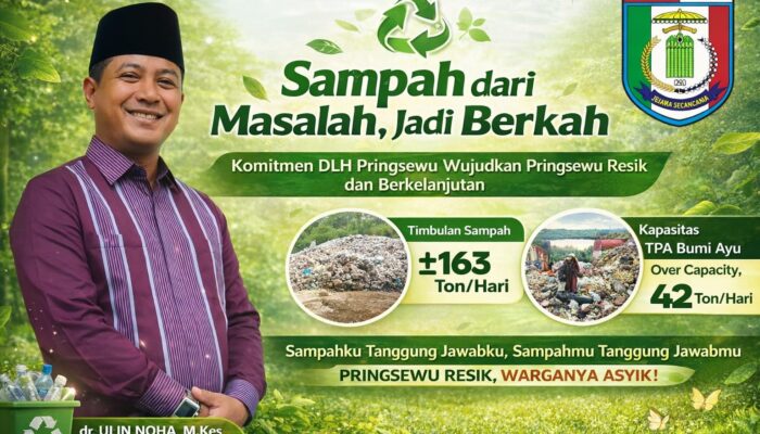 DLH Pringsewu Gaungkan “Sampah Jadi Berkah” – dr. Ulin Noha: Perubahan Dimulai dari Rumah