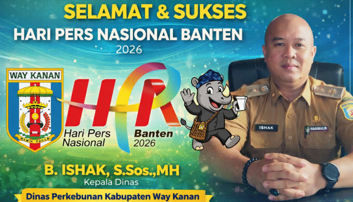 Dinas Perkebunan Way Kanan Ucapkan Selamat Hari Pers Nasional 2026: Pers Kuat, Informasi Perkebunan Kian Berkualitas