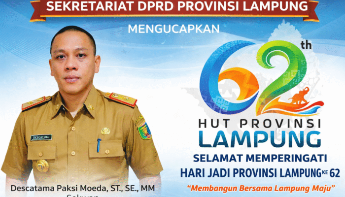 SEKRETARIAT DPRD PROVINSI LAMPUNG UCAPKAN SELAMAT HUT KE-62 PROVINSI LAMPUNG