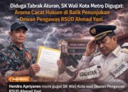 Diduga Tabrak Aturan, SK Wali Kota Metro Digugat: Aroma Cacat Hukum di Balik Penunjukan Dewan Pengawas RSUD Ahmad Yani