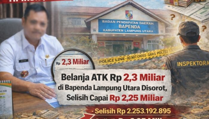 Belanja ATK Rp 2,3 Miliar di Bapenda Lampung Utara Disorot, Selisih Capai Rp 2,25 Miliar