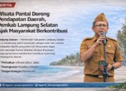 Wisata Pantai Dorong Pendapatan Daerah, Pemkab Lampung Selatan Ajak Masyarakat Berkontribusi