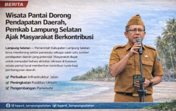 Wisata Pantai Dorong Pendapatan Daerah, Pemkab Lampung Selatan Ajak Masyarakat Berkontribusi