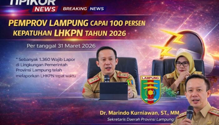 Pemprov Lampung Capai 100 Persen Kepatuhan LHKPN Tahun 2026