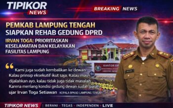 Pemkab Lampung Tengah Siapkan Rehab Gedung DPRD, Irvan Toga: Prioritaskan Keselamatan dan Kelayakan Fasilitas