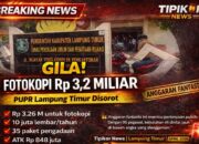 GILA! FOTOKOPI RP 3,2 MILIAR DI DPUPR LAMPUNG TIMUR TERKUAK