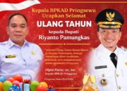 Kepala BPKAD Pringsewu Ucapkan Selamat Ulang Tahun kepada Bupati Riyanto Pamungkas