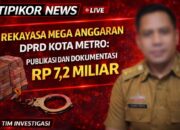 REKAYASA MEGA ANGGARAN DPRD KOTA METRO:  PUBLIKASI DAN DOKUMENTASI RP 7,2 MILIAR