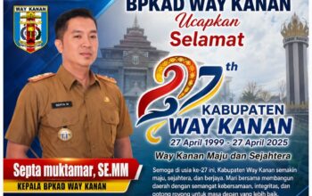 BPKAD Way Kanan Ucapkan Selamat HUT ke-27 Kabupaten Way Kanan