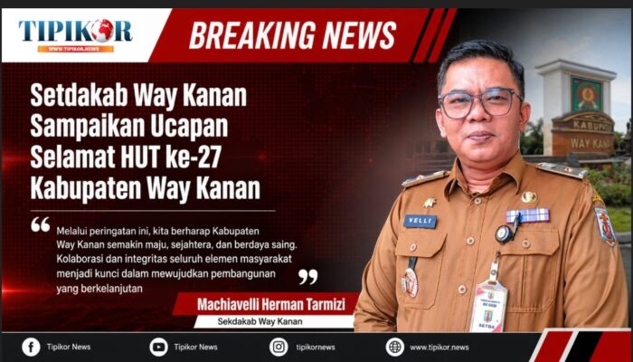 Setdakab Way Kanan Sampaikan Ucapan Selamat HUT ke-27 Kabupaten Way Kanan