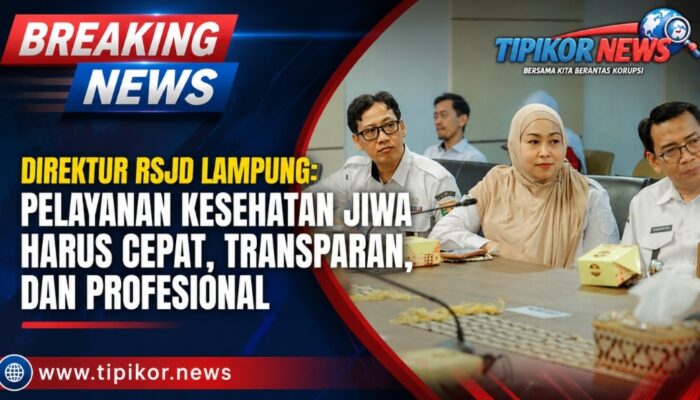 Direktur RSJD Lampung: Pelayanan Kesehatan Jiwa Harus Cepat, Transparan, dan Profesional
