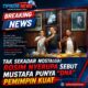 Tak Sekadar Nostalgia! Rosim Nyerupa Sebut Mustafa Punya “DNA” Pemimpin Kuat