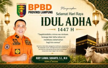 Sambut Idul Adha 1447 H, Kepala BPBD Provinsi Lampung Sampaikan Pesan Keberkahan dan Kepedulian