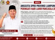 Anggota DPRD Provinsi Lampung Andika Wibawa Peringati Hari Lahir Pancasila