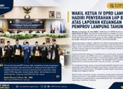 Wakil Ketua IV DPRD Lampung Hadiri Penyerahan LHP BPK atas Laporan Keuangan Pemprov Lampung Tahun 2025