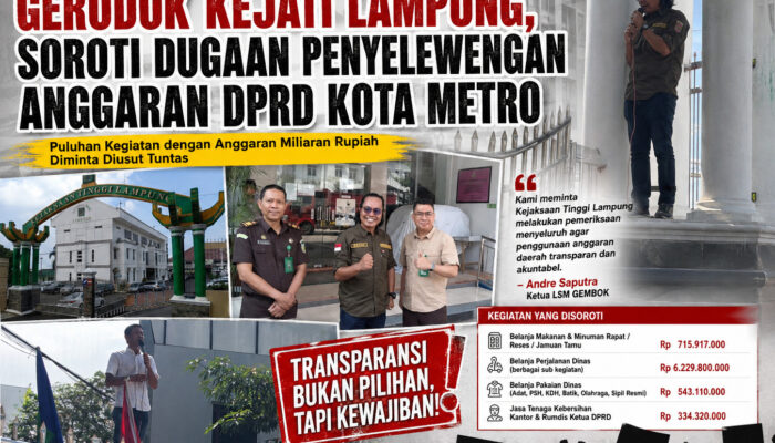 LSM GEMBOK dan RUBIK Gelar Aksi di Kejati Lampung, Soroti Dugaan Penyelewengan Anggaran Sekretariat DPRD Kota Metro